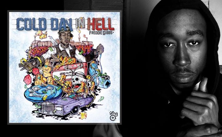 FREE DOWNLOAD – Freddie Gibbs “COLD DAY IN HELL” Mixtape